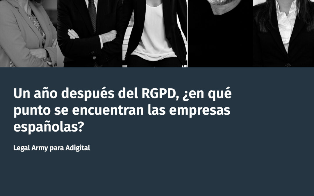 Un año después del RGPD, ¿en qué punto se encuentran las empresas españolas?